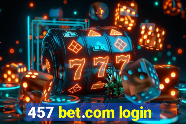 457 bet.com login